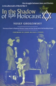 Image of In the Shadow of the Holocaust by Yosef Grodzinsky Paperback