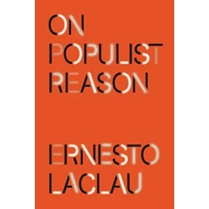 Image of On Populist Reason Paperback / softback 2018