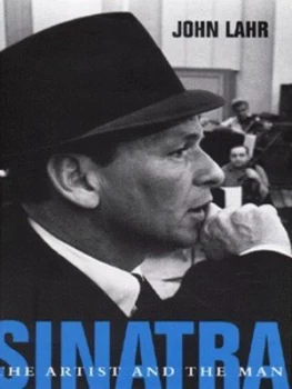 Image of Sinatra by John Lahr Hardback
