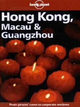 Image of Hong Kong Macau and Guangzhou by Damian Harper and Robert Storey Book