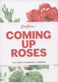Image of Coming up Roses by Cath Kidston Hardback