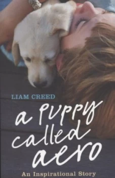 Image of A Puppy Called Aero by Liam Creed Paperback