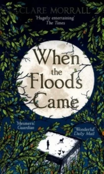Image of When the Floods Came by Clare Morrall Paperback