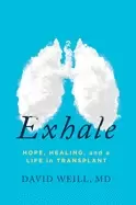 Image of exhale hope healing and a life in transplant