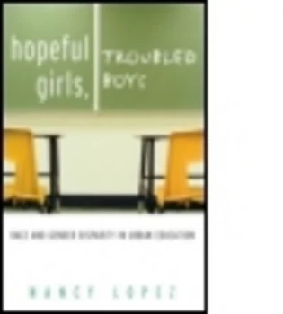 Image of Hopeful Girls Troubled Boys by Nancy Lopez Paperback