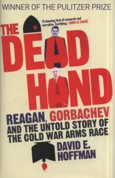 Image of The Dead Hand by David E. Hoffman Hardback