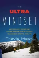 Image of ultra mindset an endurance champions 8 core principles for success in busin