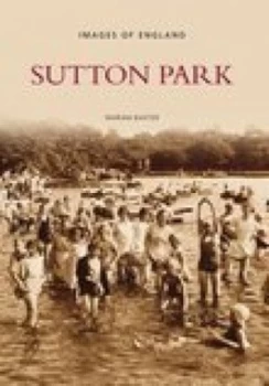 Image of Sutton Park by Marian Baxter Book