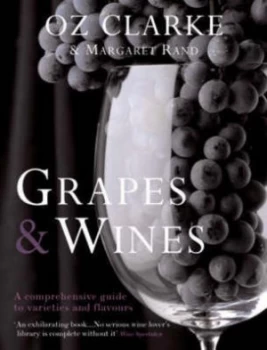 Image of Grapes and Wines by Oz Clarke Paperback