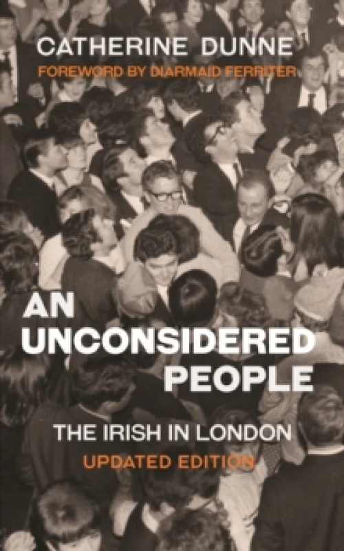 Image of An Unconsidered People : The Irish in London - Updated Edition Paperback / softback