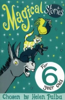 Image of Magical Stories for 6 Year Olds by Helen Paiba Book