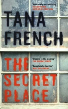 Image of The Secret Place by Tana French Paperback