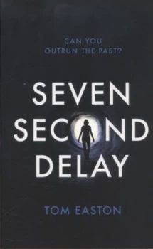 Image of Seven Second Delay by Tom Easton Book