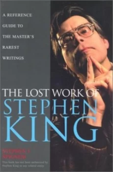 Image of The Lost Work of Stephen King by Stephen Spignesi Paperback