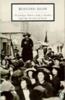 Image of The Intelligent Womans Guide to Socialism Capitalism Sovietism and Fascism by George Bernard Shaw Book