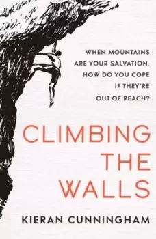 Image of Climbing the walls by Kieran Cunningham