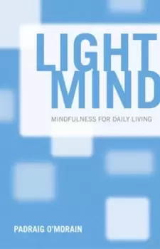 Image of Light mind by Padraig O'Morain