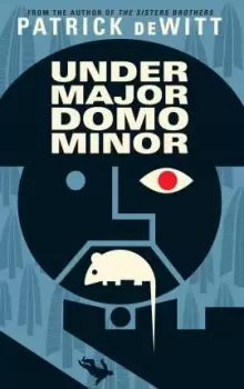 Image of Undermajordomo Minor by Patrick DeWitt