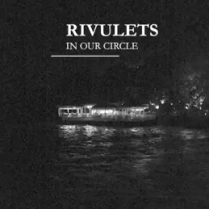 Image of In Our Circle by Rivulets CD Album