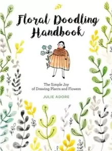 Image of Floral Doodling Handbook: The Simple Joy of Drawing Plants and Flowers