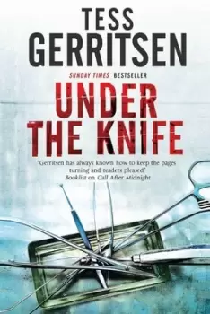 Image of Under the knife - Tess Gerritsen - Hardback - Used