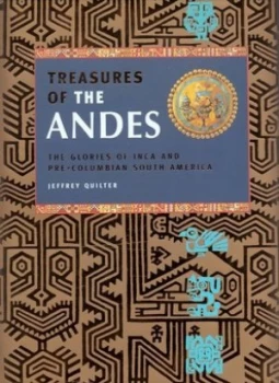 Image of Treasures of the Andes by Jeffrey Quilter Hardback