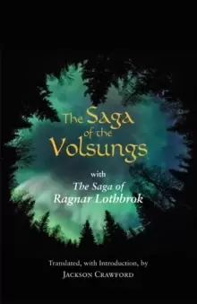 Image of The Saga of the Volsungs : With the Saga of Ragnar Lothbrok