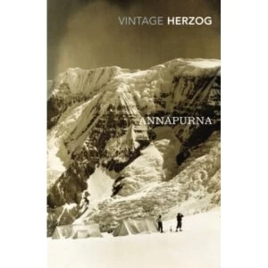 Image of Annapurna: The First Conquest of an 8000-Metre Peak by Maurice Herzog (Paperback, 2011)