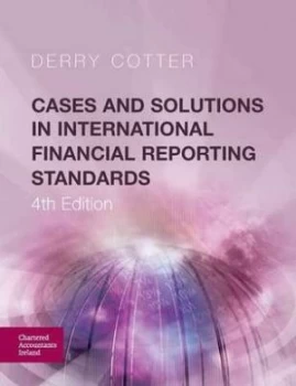 Image of Cases and Solutions in International Financial Reporting Standards by Derry Cotter Book