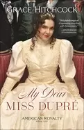Image of my dear miss dupr