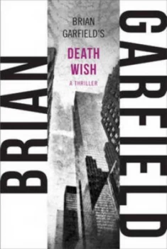 Image of Death Wish by Brian Garfield Paperback
