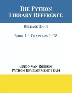 Image of python library reference release 3 6 4 book 1 of 2