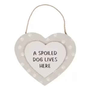 Image of A Spoiled Dog Lives Here MDF Hanging Heart Sign
