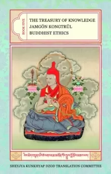 Image of The Treasury of Knowledge: Book Five : Buddhist Ethics