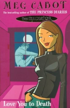 Image of Love You to Death by Meg Cabot Paperback