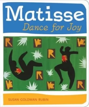 Image of Matisse dance for joy by Susan Goldman Rubin