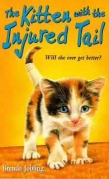 Image of The Kitten with the Injured Tail by Brenda Jobling Paperback