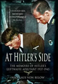 Image of At Hitlers Side by Nicolaus Von below Paperback