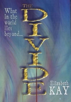 Image of The Divide by Elizabeth Kay Hardback