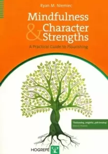 Image of Mindfulness and Character Strengths : A Practical Guide to Flourishing