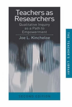 Image of Teachers As Researchers by Joe L. Kincheloe Book