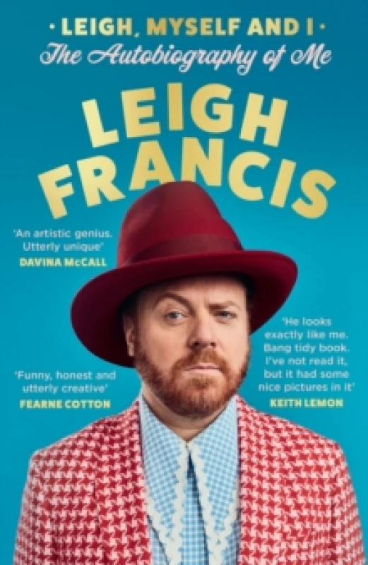Image of Leigh, Myself and I. Paperback. By Leigh Francis Books