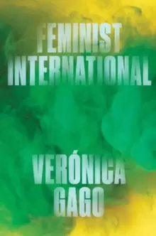 Image of Feminist International : How to Change Everything