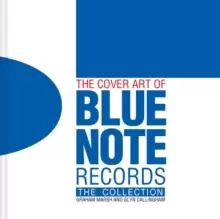 Image of The Cover Art of Blue Note Records : The Collection