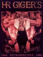 Image of h r gigers retrospective 1964 1984