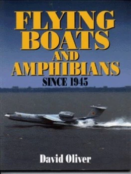 Image of Flying Boats and Amphibians since 1945 Paperback