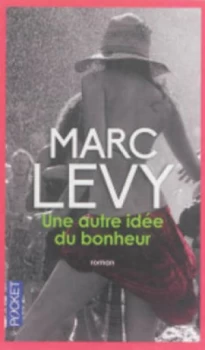 Image of Autre Idee De Bonheur by Marc Levy Paperback