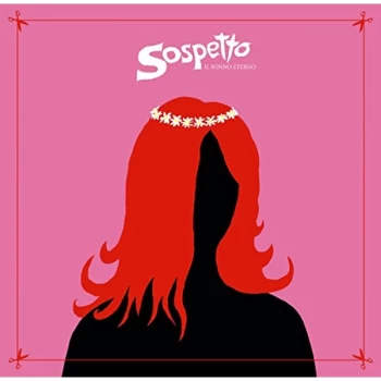 Image of Sospetto - Il Sonno Eterno Vinyl