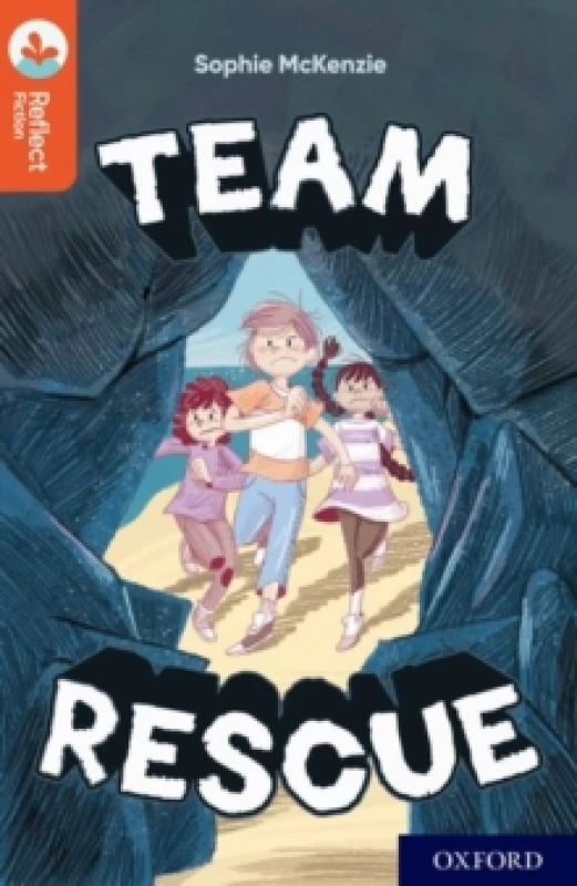 Image of Sophie McKenzie Oxford Reading Tree TreeTops Reflect: Oxford Reading Level 13: Team Rescue Book Multi unisex