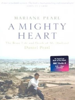 Image of A Mighty Heart by Mariane Pearl Book